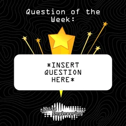 Question of the Week: *INSERT QUESTION HERE*