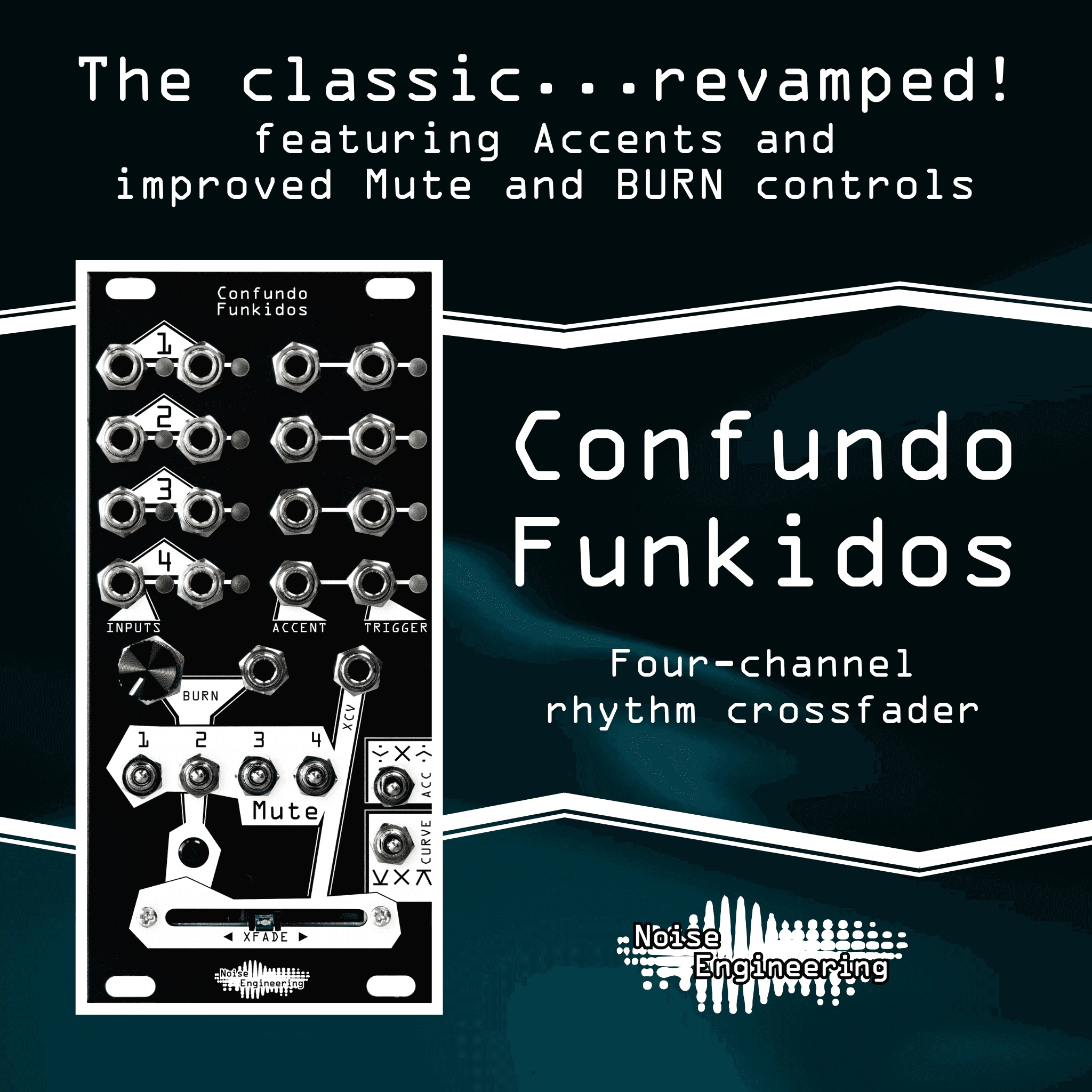 Confundo Funkidos: the classic, revamped! 4-channel rhythm crossfader